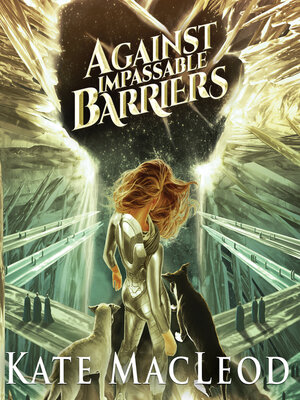 cover image of Against Impassable Barriers